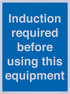 Induction required before using this equipment